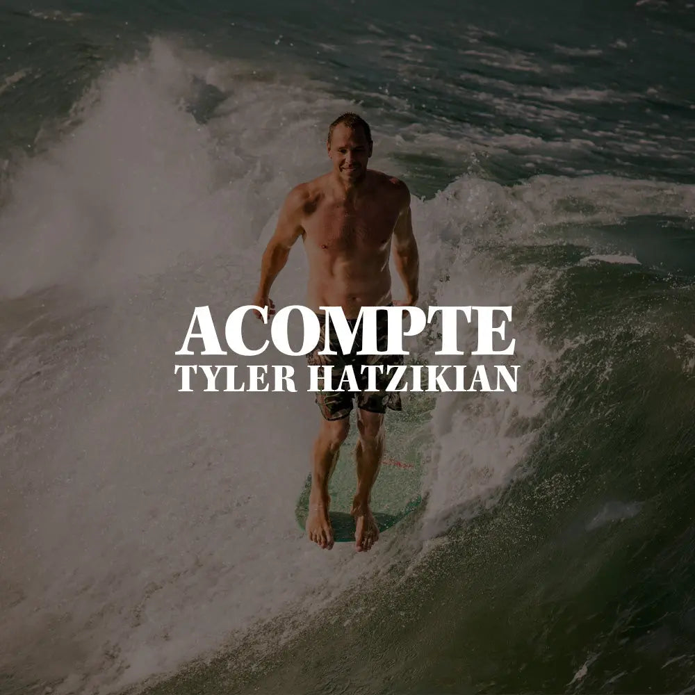 Acompte deposite - Tyler Hatzikian Tyler Hatzikian