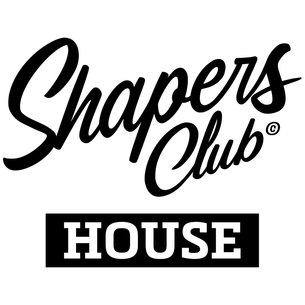 Shapers Club House